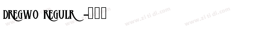 dRegW0 RegulR字体转换